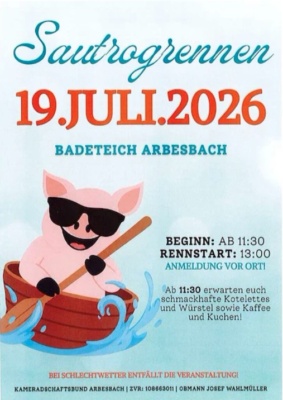 Sautrogrennen 2026 am Badeteich Arbesbach